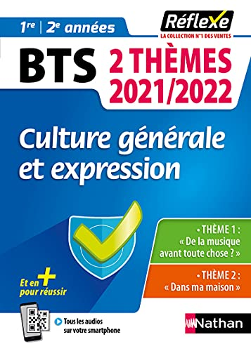 Culture générale et expression - BTS 2 thèmes 2021/2022