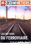 Les métiers du ferrovière
