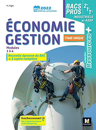 Economie Gestion 2nde, 1ère et Term BACS PROS Industriels et ASSP - Corrigé