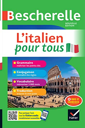Bescherelle - L'italien pour tous : Grammaire, Conjugaison, Vocabulaire, Traduction.