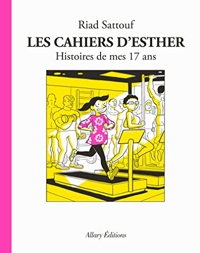 Les cahiers d'Esther : Histoires de mes 17 ans