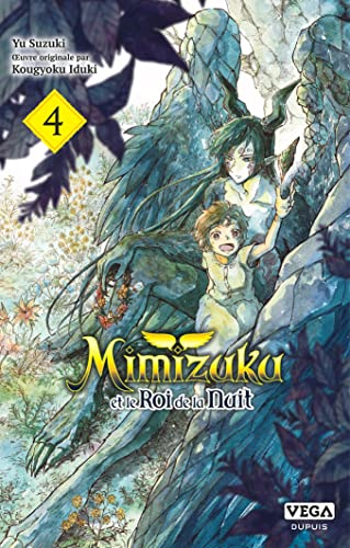 Mimizuku et le roi de la nuit Tome 4