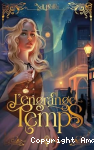 L'engrange temps Tome 2