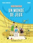 Un monde de jeux