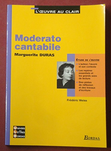 Moderato cantabile, Marguerite DURAS : étude de l'oeuvre