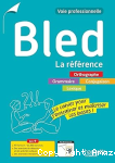 Bled La Référence Voie professionnelle - Livre du professeur
