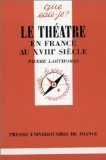 Le théâtre en France au XVIII ème siècle