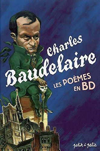 Les poèmes de Charles Baudelaire en bandes dessinées