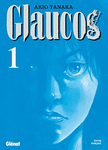 Glaucos - tome 1