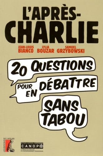 L'après Charlie: 20 questions pour en débattre sans tabou