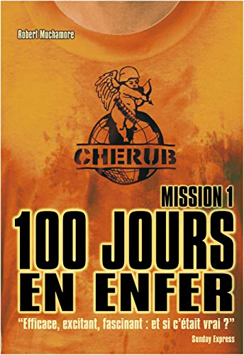 Mission 1 : 100 jours en enfer