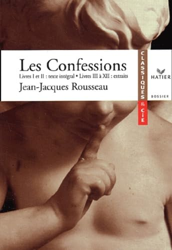 Les Confessions: livres I et II : texte intégral - Livres III à XII : extraits