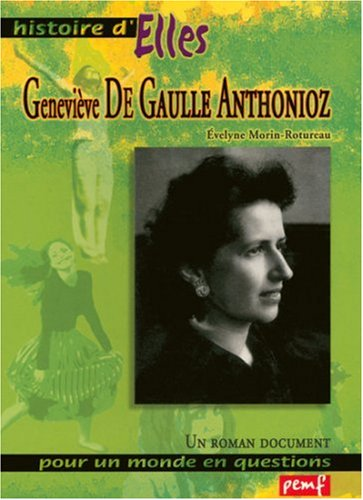Geneviève De Gaulle Anthonioz