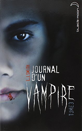 Journal d'un vampire t.3
