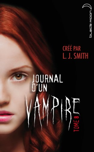 Journal d'un vampire t.8