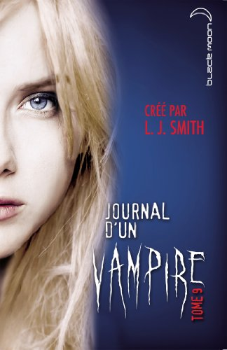 Journal d'un vampire t.9
