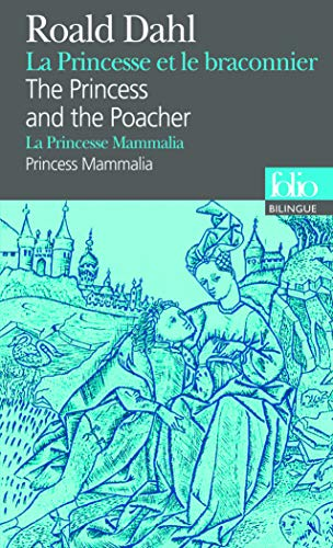 The Princess and the Poacher La Princesse et le braconnier