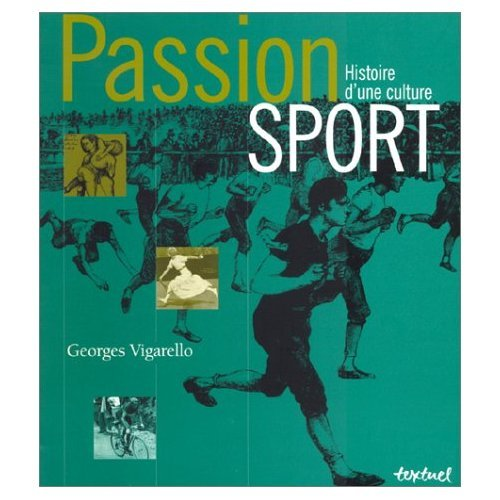 Passion sport, histoire d'une culture