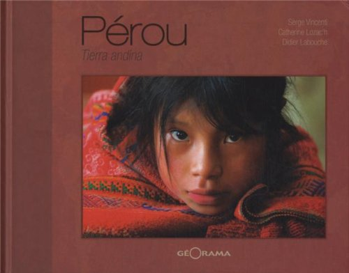 Pérou, tierra andina