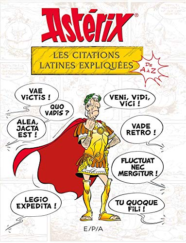 Astérix: Les citations latines expliquées