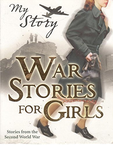 My story: War stories for girls