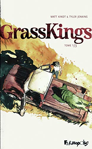 Grass Kings - tome 1