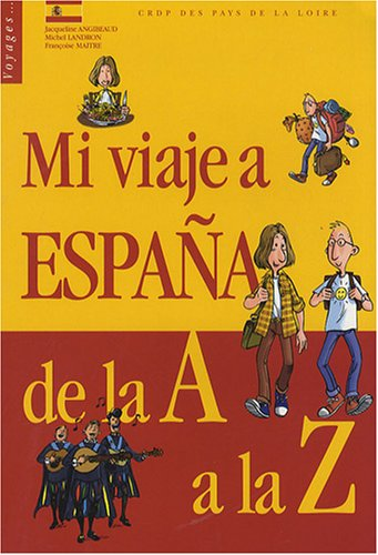 Mi viaje a España de la A a la Z