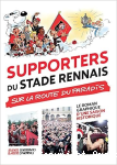 Supporters du Stade rennais sur la route du paradis