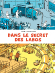 Dans le secret des labos
