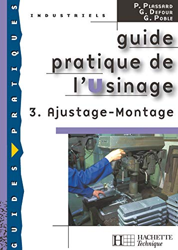Ajustage - Montage