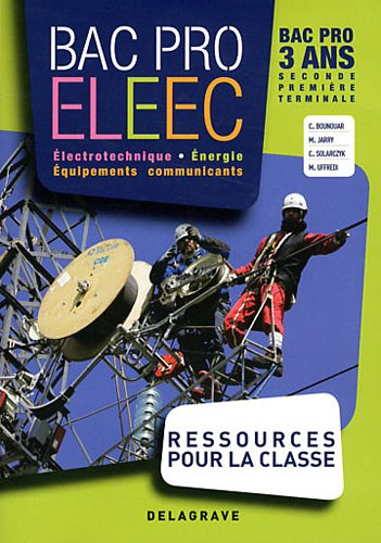 Electrotechnique Bac Pro 3 ans ELEEC - Ressources pour la classe
