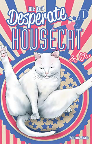Desperate Housecat - Tome 1
