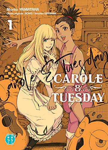 Carole & Tuesday - Tome 1