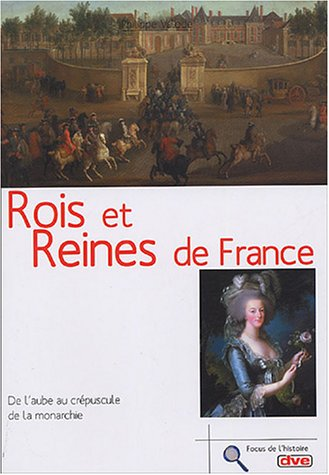 Rois et Reines de France