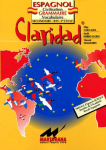 Claridad L'Espagnol : Civilisation, grammaire, vocabulaire